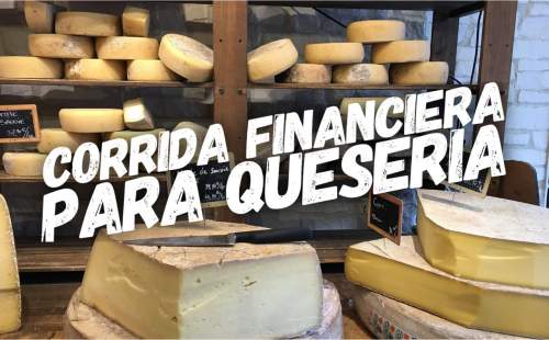 Corrida Financiera para Quesería