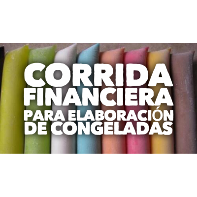 Corrida Financiera para Elaboracion de Congeladas