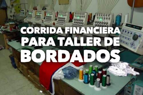 Corrida Financiera para Taller de Bordados