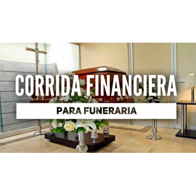 Corrida Financiera para Funeraria